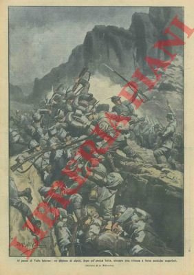 Dopo aspra lotta gli alpini conquistano una trincea al passo …