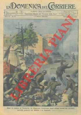 Dopo la caduta di Varsavia, le disperate resistenze degli ultimi …