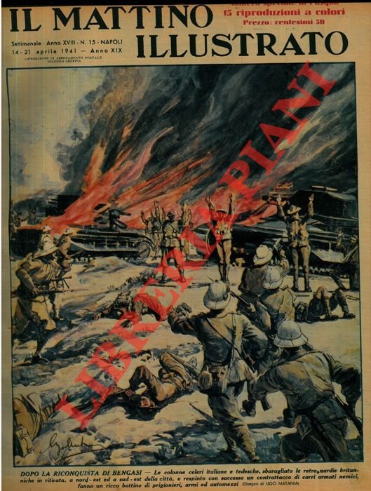 Dopo la riconquista di Bengasi. Le colonne celeri italiane e …