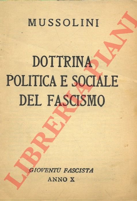 Dottrina politica sociale del fascismo.