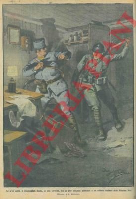 Drammatico duello, in una caverna, fra un alto ufficiale austriaco …