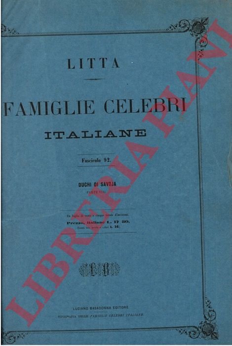 Duchi di Savoja. Parte VIII