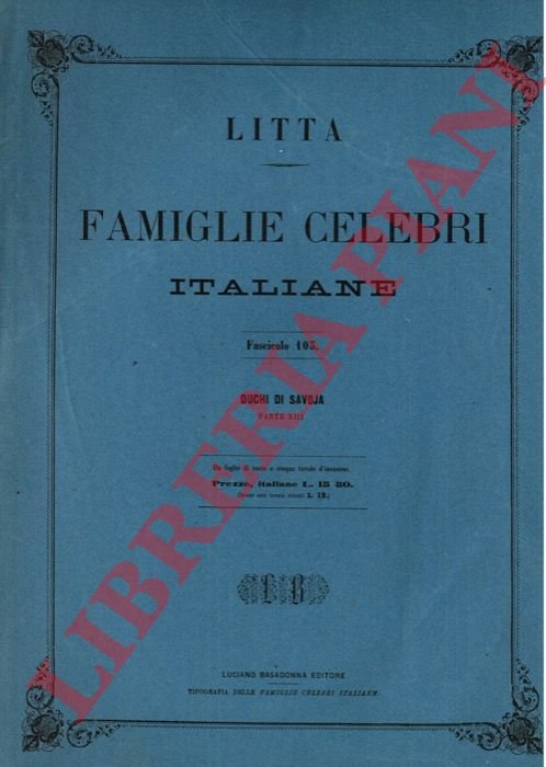 Duchi di Savoja. Parte XIII
