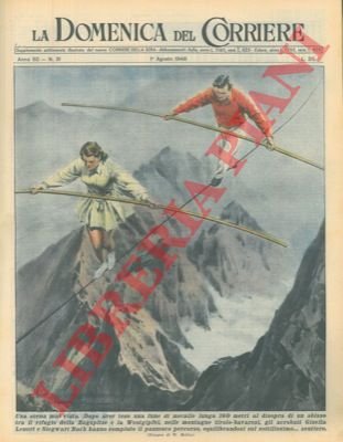 Due equilibristi, dopo aver teso una fune tra due rifugi …