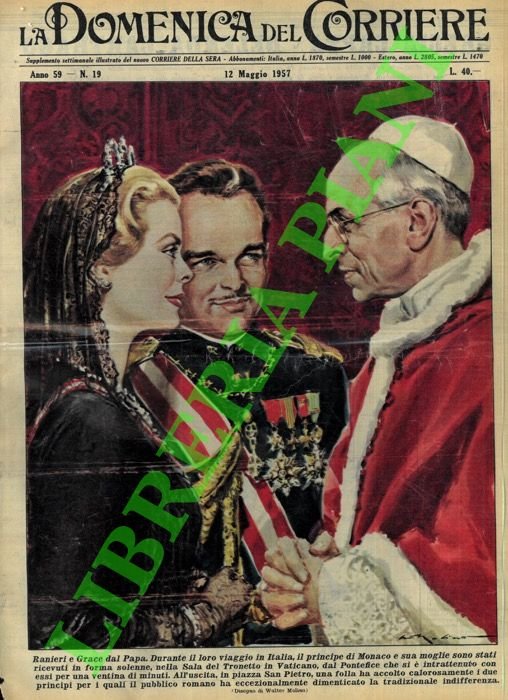 Durante il loro viaggio in Italia, il principe di Monaco …