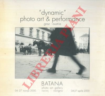 “Dynamic” photo art & performance. Graz - Austria. 04 - …
