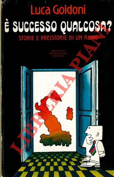 E' successo qualcosa ? Storie e preistorie di un anno.