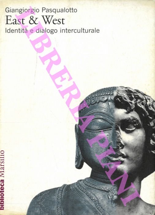 East & West. L'identità e dialogo interculturale.