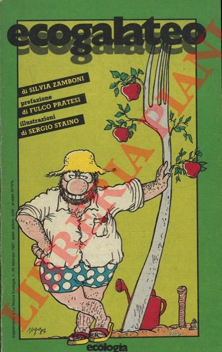 Ecogalateo. Manuale pratico di ecologia quotidiana.