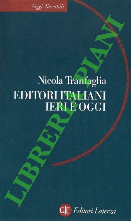 Editori italiani ieri e oggi.