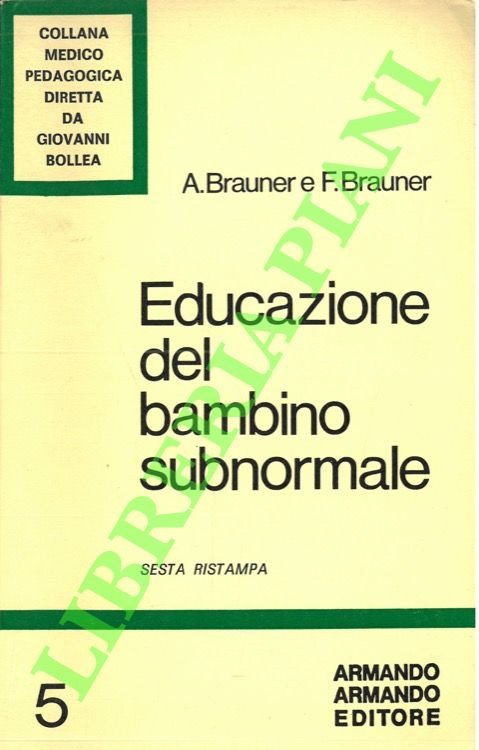 Educazione del bambino subnormale. Guida per i genitori e per … | Immagine principale
