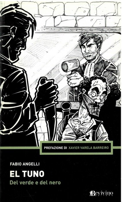 El tuno. Del verde e del nero.