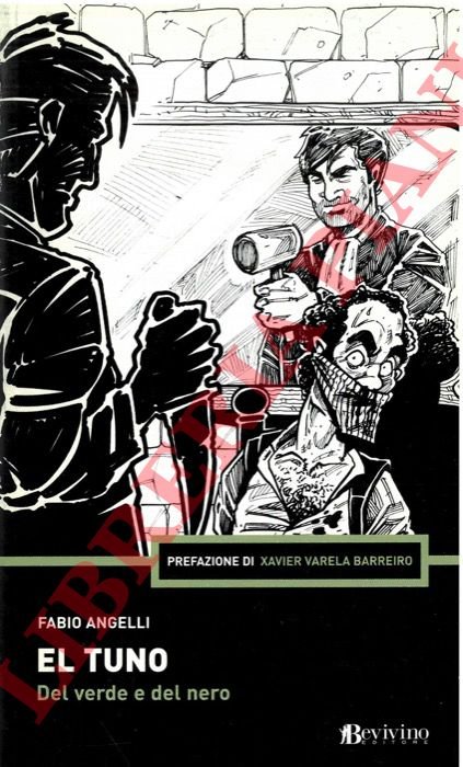 El tuno. Del verde e del nero.