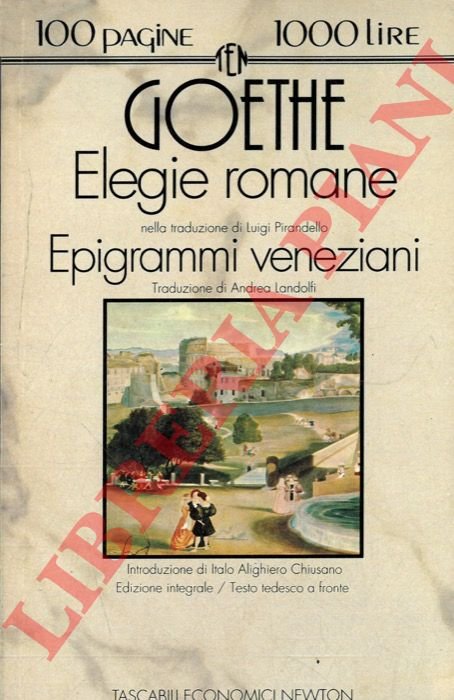 Elegie romane. Epigrammi veneziani.