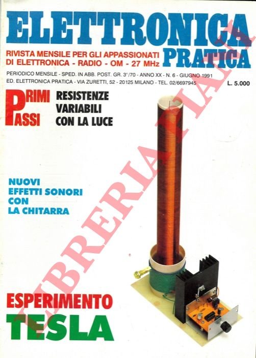 Elettronica pratica. Rivista mensile per gli appassionati di elettronica. Radio. …