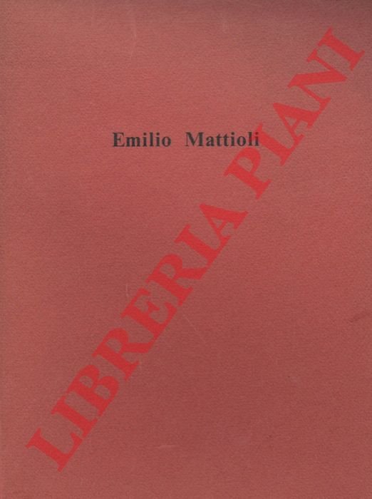 Emilio Mattioli.