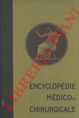Encyclopedie médico-chirurgicale éditée sur fascicules mobiles. Oto-rhino-laryngologie.