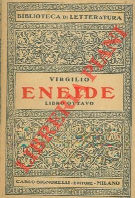 Eneide. Libro ottavo. | Immagine Gallery 2