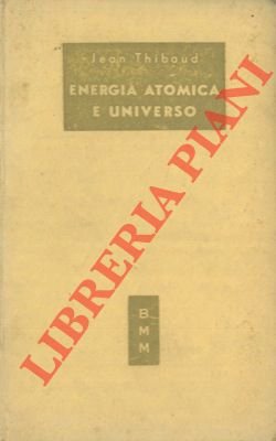 Energia atomica e universo.