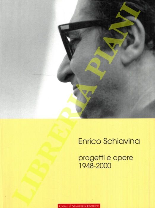 Enrico Schiavina. Progetti e opere. 1948-2000. | Immagine Gallery 2
