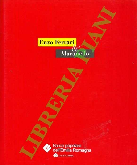 Enzo Ferrari & Maranello.