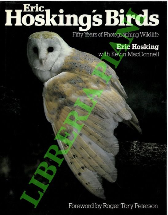 Eric Hosking's birds. Fifty years of photographing wildlife.