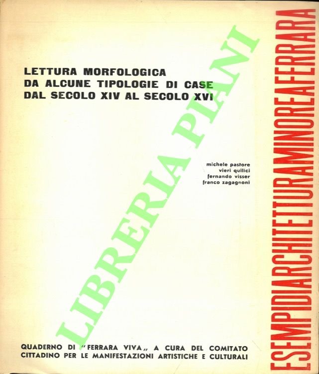 Esempi di architettura minore a Ferrara. Lettura morfologia da alcune …
