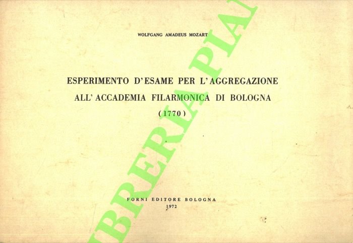 Esperimento d'esame per l'aggregazione all'Accademia filarmonica di Bologna (1770).