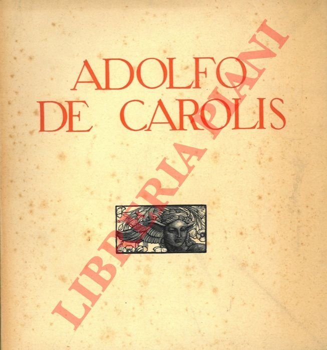 Esposizione romana delle opere di Adolfo De Carolis. Prefazione di …