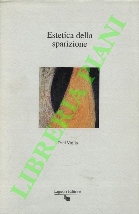 Estetica della sparizione.