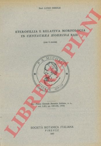 Eterofilia e relativa morfologia in Centaurea horrida Bad.