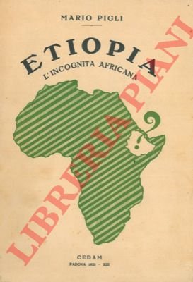 Etiopia. L'incognita africana.