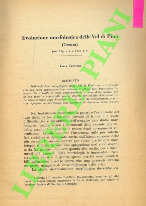 Evoluzione morfologica della Val di Piné (Trento) .