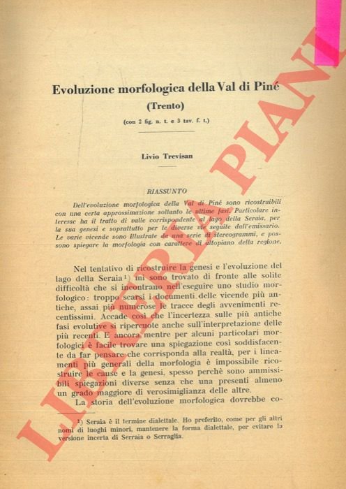 Evoluzione morfologica della Val di Piné (Trento) .