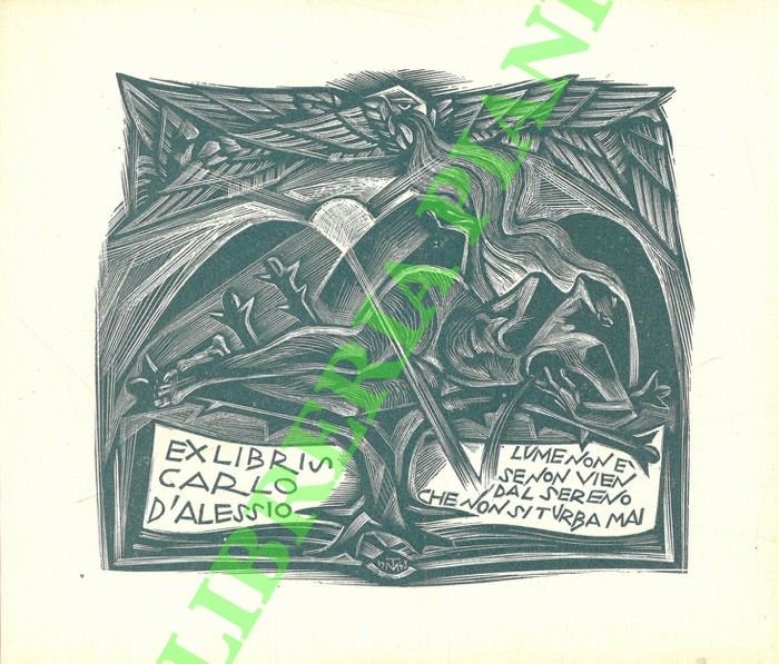 Ex libris Carlo d'Alessio. Lumen non è se non vien …