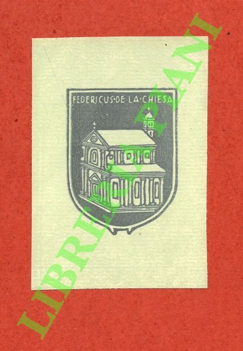 Ex libris Federicus De La Chiesa.