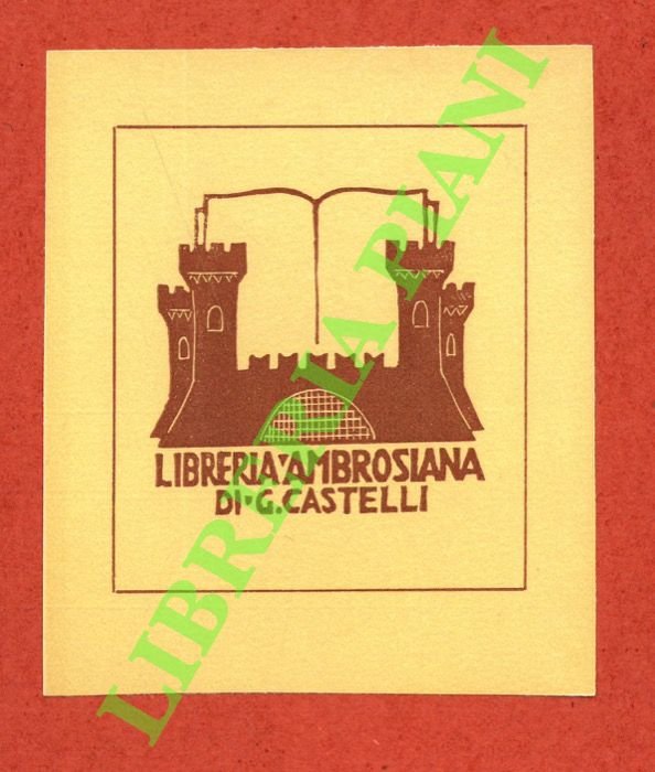 Ex libris Libreria Ambrosiana di G. Castelli.