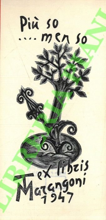 Ex libris T. Marangoni. Più so. men so.