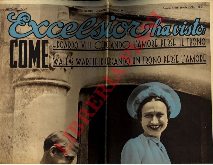 Excelsior ha visto come Edoardo VIII cercando l'amore perse il …
