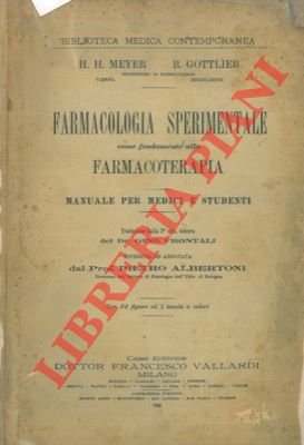 Farmacologia sperimentale come fondamento alla farmacoterapia.