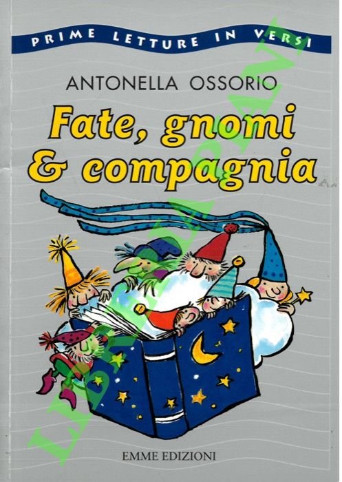 Fate, gnomi & compagnia.