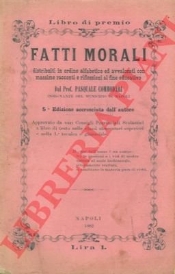 Fatti morali distribuiti in ordine alfabetico ed avvalorati con massime …