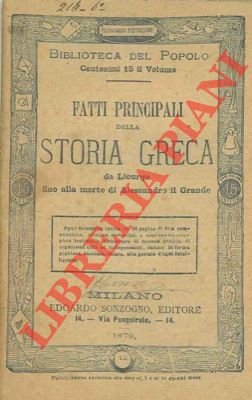 Fatti principali della storia greca. Da Licurgo fino alla morte …