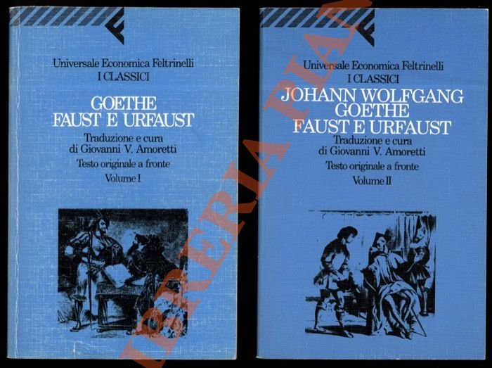 Faust e Urfaust. Testo originale a fronte.