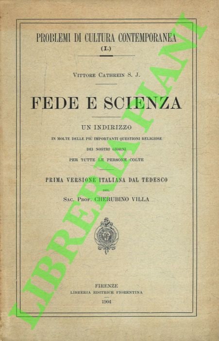 Fede e scienza. Un indirizzo in molte delle più importanti …