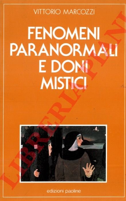 Fenomeni paranormali e doni mistici.