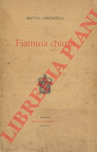 Fiamma chiusa.