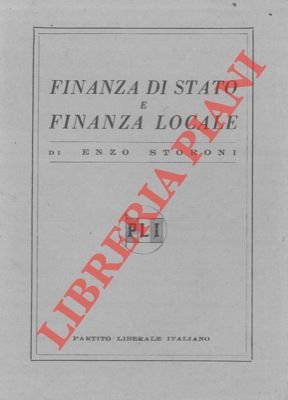Finanza di Stato e finanza locale. (PLI)