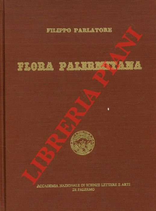 Flora palermitana ossia descrizione delle piante che crescono spontanee nella …