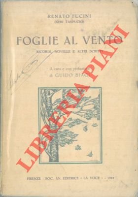 Foglie al vento. Ricordi, novelle a altri scritti. A cura …